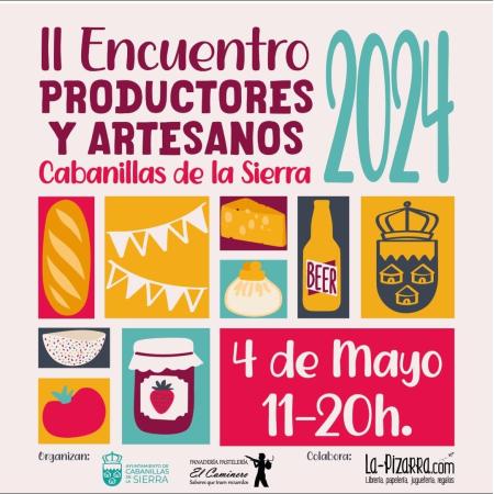 II Encuentro Productores y Artesanos, el 4 de mayo 2024 en Cabanillas de la Sierra 